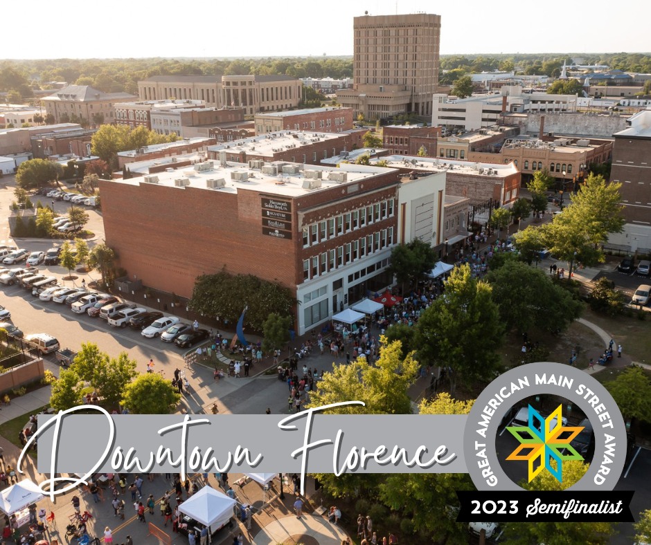 Downtown Florence Announced as 2023 Great American Main Street Award Semifinalist for Second Consecutive Year