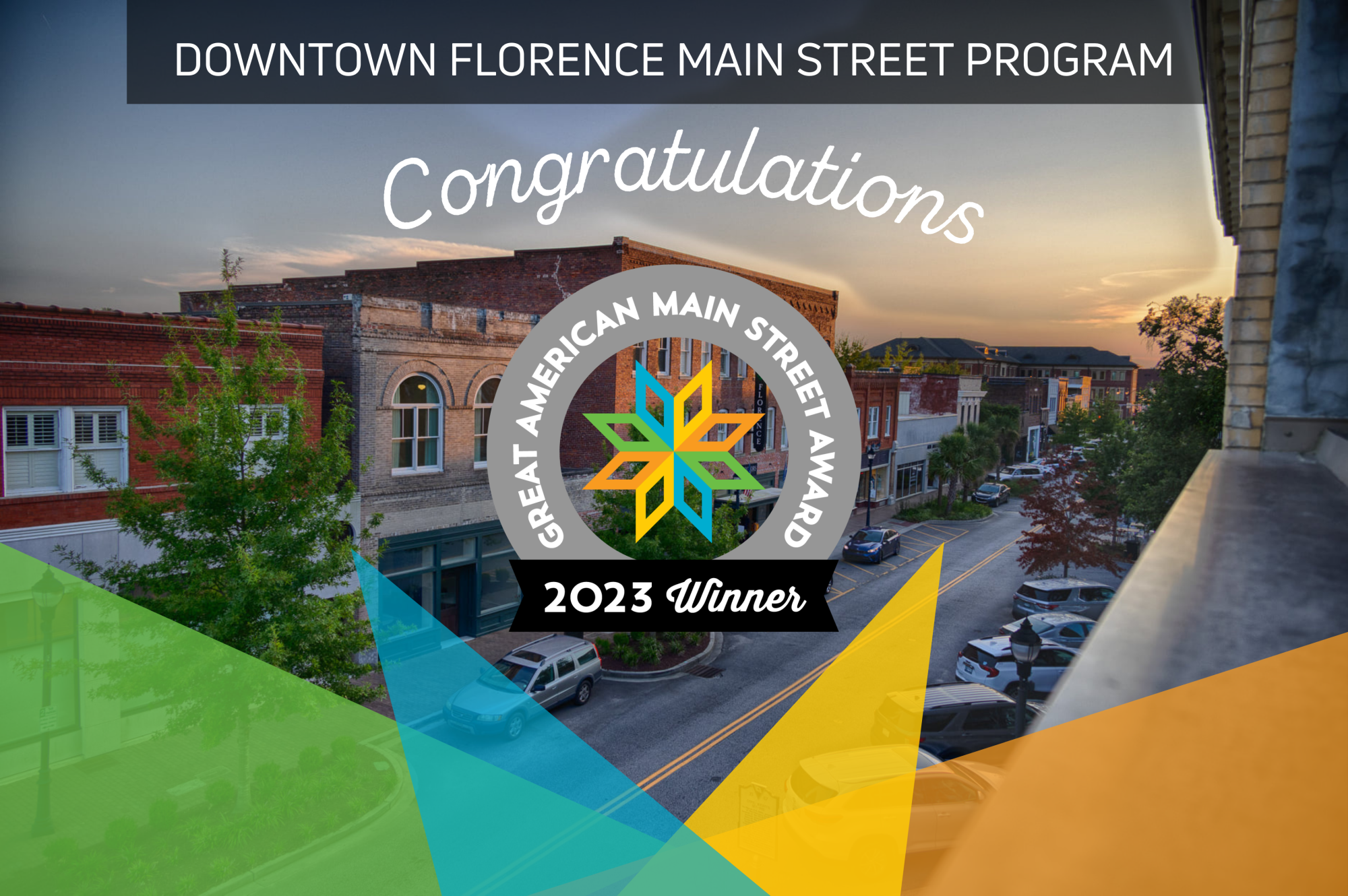 Downtown Florence Announced as 2023 Great American Main Street Award Winner!